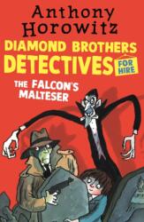 The Diamond Brothers in The Falcon's Malteser (ISBN: 9781406365832)