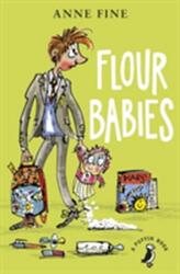 Flour Babies (ISBN: 9780141377650)