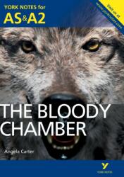 The Bloody Chamber: York Notes pentru AS & A2 (ISBN: 9781447913153)