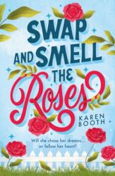 Swap And Smell The Roses (2024)