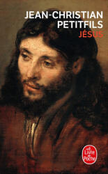 Jean-Christian Petitfils - Jesus - Jean-Christian Petitfils (2013)