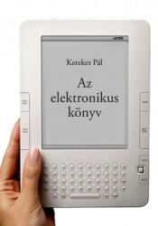 Az elektronikus könyv - e-könyv, e-könyv-olvasó, e-könyv-kereskedelem (2010)
