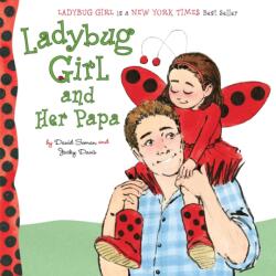 Ladybug Girl and Her Papa (ISBN: 9780803740358)