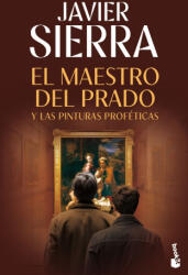 El maestro del Prado - Javier Sierra (ISBN: 9788408293866)