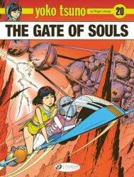 The Gates of the Souls - Roger Leloup (ISBN: 9781800441606)