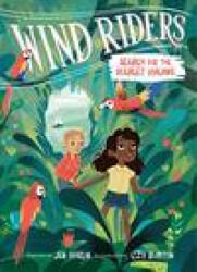 Wind Riders #2: Search for the Scarlet Macaws - MARLIN JEN (ISBN: 9780063029293)