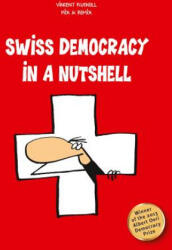 Swiss Democracy in a Nutshell - Vincent Kucholl (ISBN: 9783905252637)