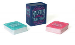 Naughty Truth or Dare - Running Press (ISBN: 9780762460717)