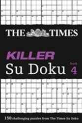 The Times Killer Su Doku 4 (ISBN: 9780007272587)