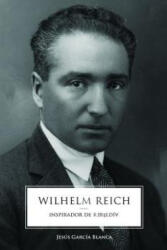 WILHELM REICH - GARCIA BLANCA, JESUS (2021)