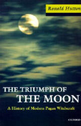 Triumph of the Moon - Ronald Hutton (2001)