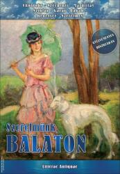 Szerelmünk, Balaton - Gyűjteményes díszkiadás - 8 könyv egyben! (ISBN: 9782232964350)