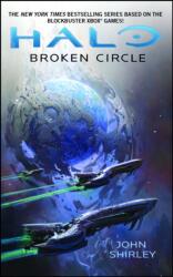 Halo: Broken Circle - John Shirley (ISBN: 9781835414576)