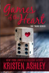 Games of the Heart - Kristen Ashley (ISBN: 9780692467473)