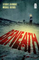 Beneath (ISBN: 9781545821077)