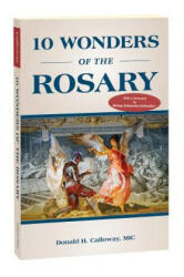 10 Wonders of the Rosary (ISBN: 9781596144866)
