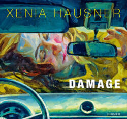 Xenia Hausner, Damage - Xenia Hausner (2011)