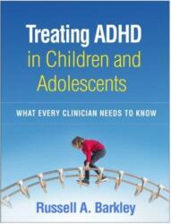 Treating ADHD in Children and Adolescents (ISBN: 9781462545148)