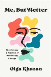 Me, But Better - Olga Khazan (ISBN: 9781399822848)