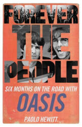 Forever the People - Paolo Hewitt (ISBN: 9781913527372)