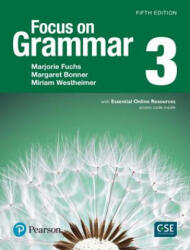 Focus on Grammar 3, Student Book - Marjorie Fuchs, Margaret Bonner, Miriam Westheimer (ISBN: 9780134583297)