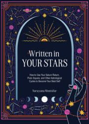 Written in Your Stars - Montufar, Narayana (ISBN: 9780760395493)