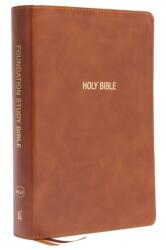 NKJV, Foundation Study Bible, Large Print, Leathersoft, Brown, Red Letter, Comfort Print (ISBN: 9780785261469)