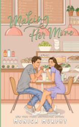 Making Her Mine - Monica Murphy (ISBN: 9781945522475)