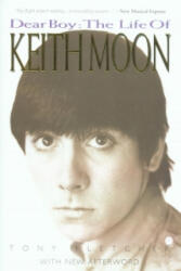 Dear Boy: The Life of Keith Moon - Tony Fletcher (ISBN: 9781844498079)