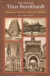 Essential Titus Burckhardt - Titus Burckhardt, William Stoddart (ISBN: 9780941532365)