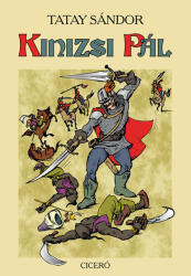 Kinizsi Pál - Sulikönyvtár (ISBN: 9789634322429)
