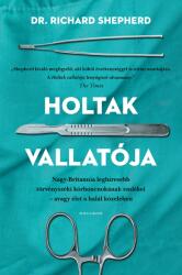 Holtak vallatója (ISBN: 9789636207731)