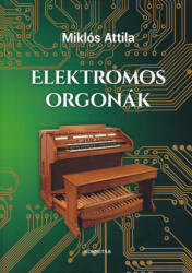 Elektromos Orgonák (ISBN: 9786155937637)