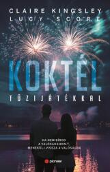 Koktél tűzijátékkal (ISBN: 9786156644985)