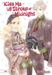 Kiss Me At The Stroke Of Midnight 9 - Rin Mikimoto (ISBN: 9781632367266)