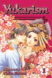 Yukarism, Vol. 1 - Chika Shiomi (ISBN: 9781421575902)