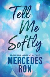 Tell Me Softly (ISBN: 9781464237157)