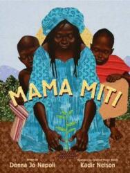Mama Miti - Donna Jo Napoli (ISBN: 9781416935056)