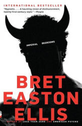 Imperial Bedrooms - Bret Easton Ellis (ISBN: 9780307278692)