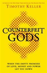 Counterfeit Gods (ISBN: 9780340995082)