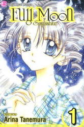 Full Moon, Vol. 1 - Arina Tanemura (ISBN: 9781591169284)