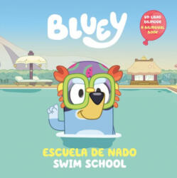 Bluey: Swim School/Escuela de Nado (ISBN: 9780593891339)
