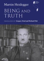 Being and Truth - Martin Heidegger, Gregory Fried, Richard Polt (ISBN: 9780253020826)