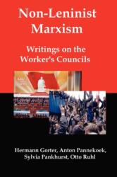 Non-Leninist Marxism (ISBN: 9780979181368)