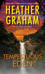 Tempestuous Eden - Heather Graham (ISBN: 9781420128857)