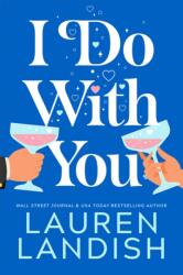 I Do with You - Lauren Landish (ISBN: 9781662524509)