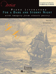 Piano Literature for a Dark and Stormy Night, Volume 1: With Imagery from Classic Poetry - Nancy Faber, Randall Faber (ISBN: 9781616771751)