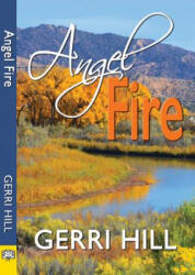 Angel Fire - Gerri Hill (ISBN: 9781594934292)