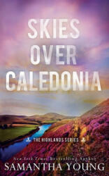 Skies Over Caledonia - Samantha Young (ISBN: 9781915243249)