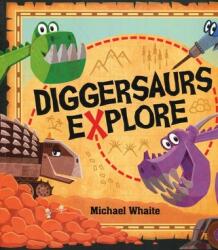 Diggersaurs Explore (ISBN: 9780141375519)